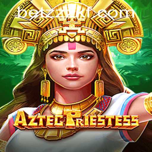 Unveiling the Mystique of AztecPriestess: A New Gaming Experience
